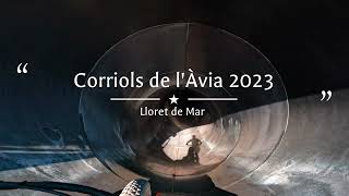 Corriols de lAvia 2023 [upl. by Acirne236]