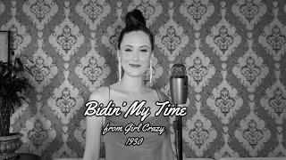 Bidin My Time  Girl Crazy  1930  George amp Ira Gershwin  Nicole Hulett [upl. by Ettezus]