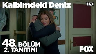 Kalbimdeki Deniz 48 Bölüm 2 Tanıtımı [upl. by Sseb]