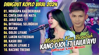 Kang Ojol Feat Laila Ayu  MENGAPA KAU BERUBAH  THE PANGESTU  DANGDUT VIRAL TERBARU [upl. by Enineg808]