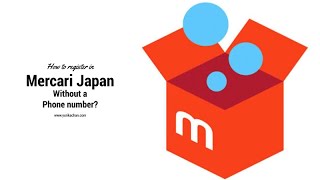 How to register in mercari japan with out a phone number  Yurika Chan [upl. by Ioved429]