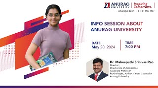 Anurag University Information Session [upl. by Nebur]