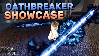 OATHBREAKER SHOWCASE New Quincy Weapon  Type Soul Guide [upl. by Georas]