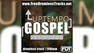 FDT Uptempo Gospel  Drumless wwwFreeDrumlessTracksnet [upl. by Nyad810]