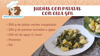 2 JUDIAS VERDES CON PATATAS EN OLLA GM VEGANA [upl. by Nelda242]