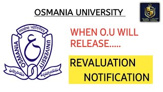 🛑 WHEN IS REVALUATION DATES  OSMANIA UNIVERSITY UPDATES  2024  DEGREE  shivanipallela [upl. by Lias305]