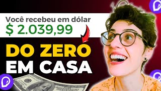 Trabalhe em Casa Aprenda como ganhar em dólar na internet DO ZERO [upl. by Eiclehc]