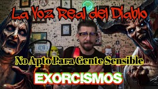 Exorcismos Audio Real del Diablo [upl. by Guglielmo]