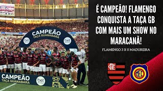 É CAMPEÃO COM MAIS UM SHOW NO MARACANÃ FLAMENGO CONQUISTA A TAÇA GUANABARA ACOMPANHE A FESTA [upl. by Winni811]