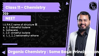 IUPAC name of structure 𝐇 a 2 2dimethyl butane b Isohexane c 23 dimethyl butane d 1 [upl. by Samohtnhoj]