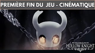 HOLLOW KNIGHT  LA PREMIÈRE FIN CLASSIQUE DU JEU  CUT SCENE CINÉMATIQUE [upl. by Ericha]