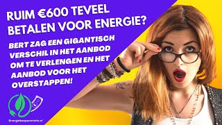 Energie Vergelijken Overstappen of Niet  €100en Euros Verschil [upl. by Ardnosak]