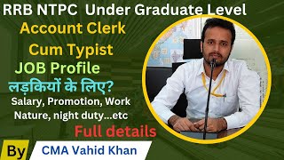 Account Clerk Cum Typist Job Profile ☑️ RRB NTPC 🚆 full details 💯 Railreview118 railreview [upl. by Nnil50]