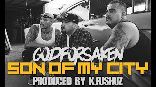 Godforsaken  Son of My City  Official Video [upl. by Oby]