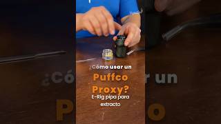 ¿Cómo se usa un Puffco Proxy 🤔 Tutorial Vapotlán [upl. by Zalucki675]