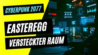 CYBERPUNK 2077 Easteregg  Versteckter Raum  Geheimes Easteregg  Geheimnisse Cyberpunk 2077 [upl. by Farrish]