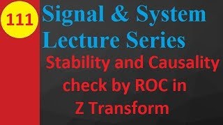 Stability and Causality through ROC in Z Transform in Signals and Systems [upl. by Hajidahk]