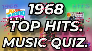 1968 TOP HITS Music Quiz Selection of top hits from 1968 Name song and Artist if you can [upl. by Adianez]