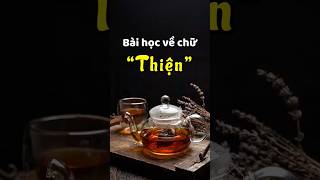 Bài học sâu sắc về chữ quotThiệnquot Giúp bạn có nội tâm an yên  Lan tỏa năng lượng tích cực mocthanhan [upl. by Illyes]