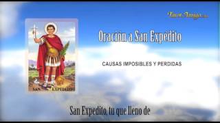 Oracion a San Expedito  Causas Imposibles [upl. by Broeder]