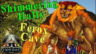 Fjordur  Ferox Cave  Shimmering Halls  Ep36  Ark Survival Evolved [upl. by Pernas]