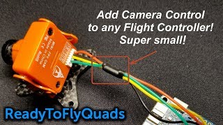 Betaflight 33 Camera Control Board Tutorial amp Giveaway [upl. by Ina899]