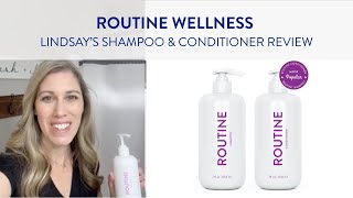 Linsdays Video Review of Routine Wellness Shampoo amp Conditioner [upl. by Melba]