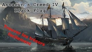 Comment trouver les trésors facilement  AC4 Black Flag [upl. by Kirrad649]