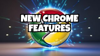 GOOGLE CHROME NEW UPDATE FULL DETAILS EXPLAINED [upl. by Eeruhs250]