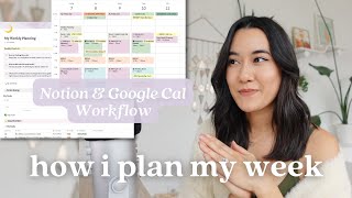 🌈 How I Plan My Week  Notion amp Google Calendar Workflow [upl. by Uhayile]