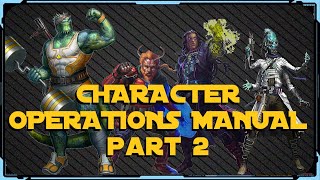 Character Operations Manual Part 2 [upl. by Mun]