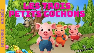 quotLes Trois Petits Cochons  Conte pour Enfants  Histoire Animée en Françaisquot [upl. by Irisa308]