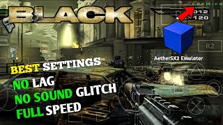 Best Settings For BLACK  AetherSX2 Emulator  High Graphics Smooth FPS [upl. by Airreis]