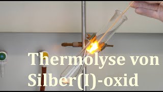 Thermolyse von SilberIoxid  Reduktion von Silberoxid  thermolysis of silver oxide [upl. by Ury]