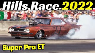 18° Hills Race Rivanazzano Dragway 2022  Super Pro ET  Saturday Highlights  Massive V8 Engines [upl. by Lewendal303]