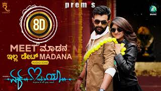 MEET MADANA 8D Audio Ek Love Ya Prems Raanna RakshithaPrem Arjun Janya Aishwarya Rangarajan [upl. by Linad209]