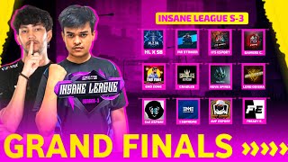 Insane League S3  Grand Finals  Underdogs Special VOLCANOESPORTS05 GHOSTRISHABH [upl. by Eimas]