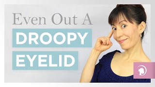 Even Out a Droopy Eyelid with Face Yoga Exercise [upl. by Elvie]