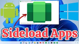 Sideload Android apps on Windows 11  APK Installer on WSA [upl. by Aikemahs]