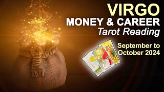 VIRGO MONEY amp CAREER TAROT READING quotOPPORTUNITY IN CHANGING TIMESquot September to October 2024 [upl. by Azzil]