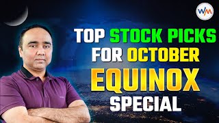 Octobers Top Stock Picks Revealed I Equinox Special I Vishal B Mallkan [upl. by Bergeron]