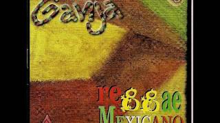 Ganja  Reggae Mexicano Full Album  Links [upl. by Anairotciv447]