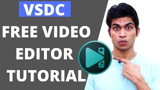 VSDC Free Video Editor Full Tutorial In Hindi  VSDC Full Tutorial  VSDC Without Watermark [upl. by Kwon]