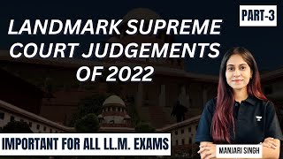 Important Landmark Judgments of 2022  PART 3  CLAT PG Preparation  CLAT PG  LLM clat lawexams [upl. by Kelli]