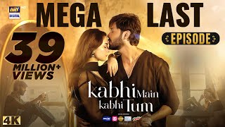 Kabhi Main Kabhi Tum Mega Last Episode  Fahad Mustafa  Hania Aamir  5 Nov 2024 Eng Sub [upl. by Ardnossak]