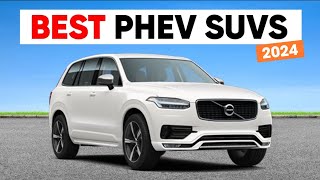 10 BEST Plug in Hybrid SUVs For 2024 Most Efficient Reliable and Affordable [upl. by Kcinnay137]