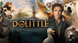 Dolittle Full Movie English 2020 Review amp Facts  Robert Downey Jr Tom Holland John Cena Antonio [upl. by Sirmons]