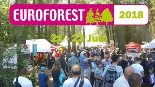 Euroforest 2018  Saint Bonnet de Joux 212223 Juin [upl. by Suzan]