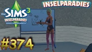 Die Sims 3 Inselparadies 374 Einführungskurs für professionelles Strippen  Die Sims 3 Lets Play [upl. by Shepherd]