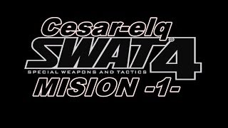 SWAT 4 Gameplay en español mision 1 [upl. by Eenafets844]